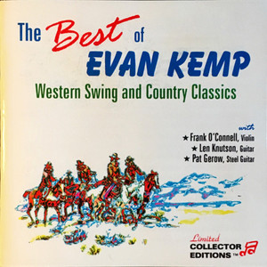 Evan kemp with frank o'connell  len knutson  pat gerow %e2%80%93 the best of evan kemp western swing and country classics