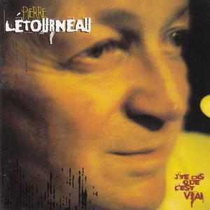 L%c3%a9tourneau pierre j'te dis que c'est vrai 1998 cover