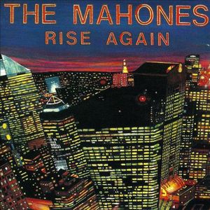 Mahones rise again