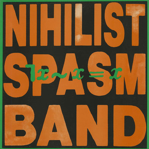 Nihilist spasm band %c2%acx x x front