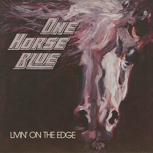 One horse blue   livin' on the edge front