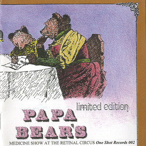 Cd papa bears medicine show   at the retinal circus front