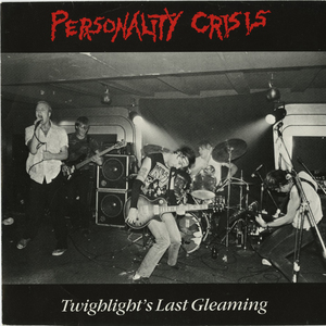 45 personality crisis twilight's last gleaming front