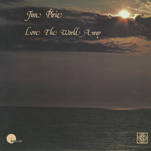 Jim pirie   love the world away front