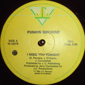 Punkin machine   i need you tonight bw i need you tonight %281%29