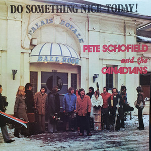 Schofield  pete   the canadians   do something nice today!