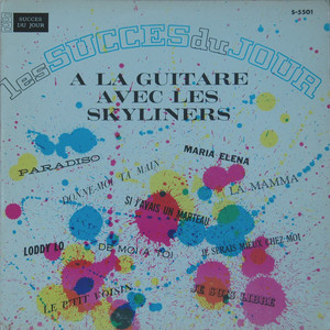 Skyliners   les succ%c3%a8ss du jour a la guitare avec les skyliners %282%29