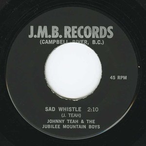 45 johnny teah sad whistle