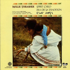 Willie thrasher spirit child front