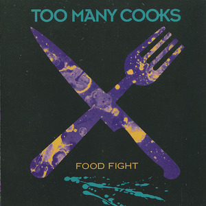 Cd too many cooks   food fight front
