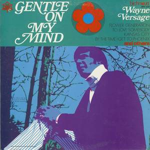 Wayne versage gentle on my mind front