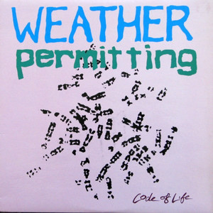 Weather permitting   code of life %286%29