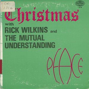 Rick wilkins   mutual understanding christmas with front