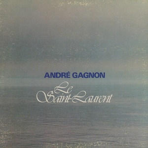 Gagnon andr%c3%a9 le saint laurent 1977 couverture