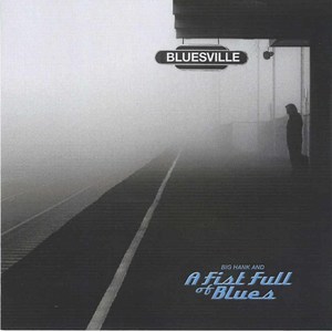 Big hank bluesville