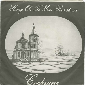 45 cochrane hang on to your resistance