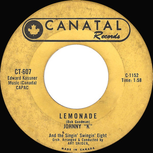 Johnny k and the singin' swingin' eight  lemonade bw come closer melinda %281%29