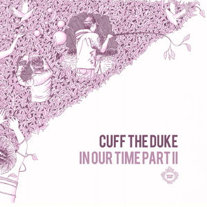 Cuff the duke in our time part 2