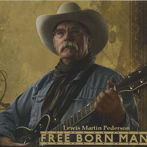 Cd lewis pederson free born man front