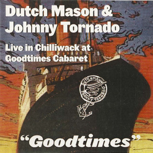 Cd dutch mason   goodtimes %28with johnny tornado front