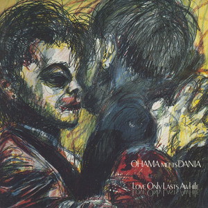 Ohama   meets dania love only lasts awhile front