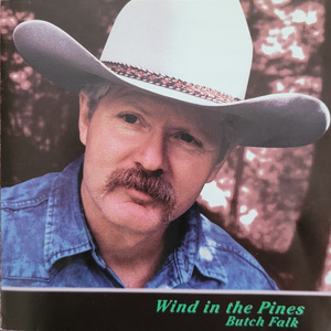 Butch falk   wind in the pines front