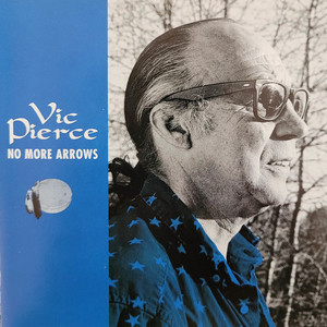 Vic pierce   no more arrows front