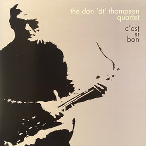 Don 'd.t.' thompson quartet %e2%80%93 c'est si bon %283%29