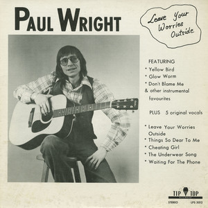 Paul wright   leave your worries outside front