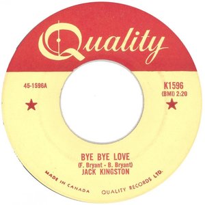 Jack kingston bye bye love quality aiii