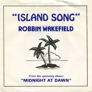 45 robbin wakefield   island song bw reflections front