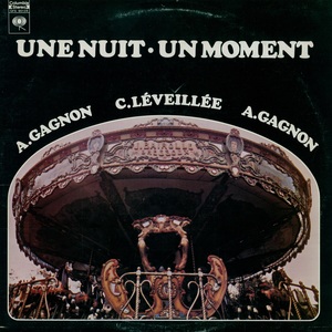 L%c3%a9veill%c3%a9e claude gagnon andr%c3%a9 une nuit un moment 1973 couverture