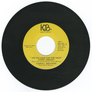 45 karroll brothers   she was made for the night vinyl 01