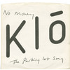 No Money b/w The Parking Lot Song