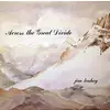 Across the Great Divide