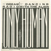 Dream Radio b/w Dancing With the Alien