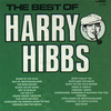 The Best Of Harry Hibbs