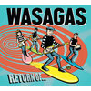 Return Of The Wasagas