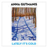Lately It's Cold