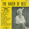 The Haven of Rest: A Collection of Favorite Hymns
