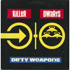Dirty Weapons
