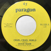 Cruel Cruel World b/w New Way of Lovin'