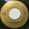 Turn Him Down b/w 365 Days A Year (gold label)