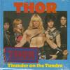 Thunder On The Tundra b/w Hot Flames (picture sleeve with patch)