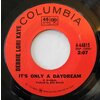 It's Only A Daydream b/w Baby's Come Home