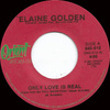 Only Love Is Real b/w My Only Man