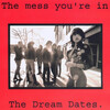 The Mess You're In