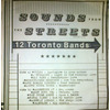 Sounds From The Streets: 12 Toronto Bands