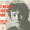 If You Could Read My Mind b/w Poor Little Allison