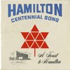 Hamilton Centennial Song b/w Hamilton, Our Town